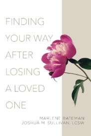 Book cover: Finding Your Way After Losing A Loved One